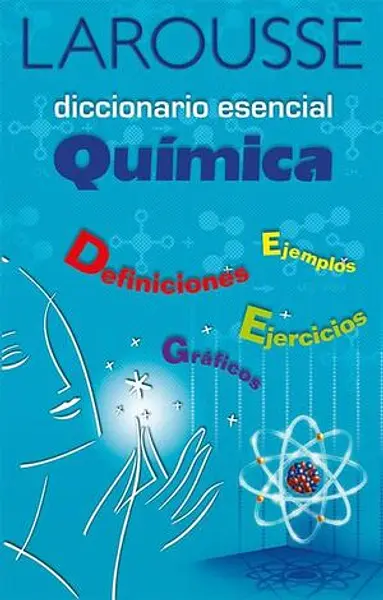 Diccionario Esencial De Quimica