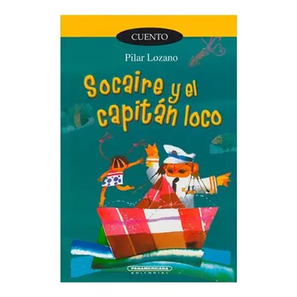 Socaire Y El Capitán Loco