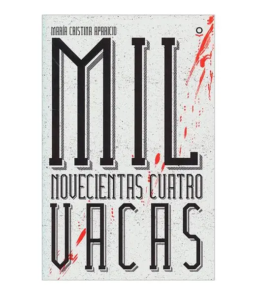 Mil Novecientas Cuatro Vacas